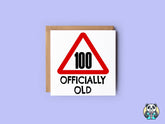 100 Officially Old Birthday Card - The Gifted Panda