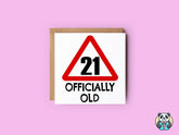 21 Officially Old Birthday Card - The Gifted Panda