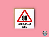 90 Officially Old Birthday Card - The Gifted Panda