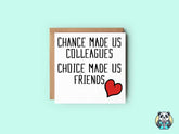 Chance Made Us Colleagues - Leavers Card - The Gifted Panda