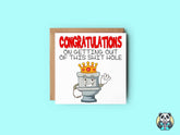 Congratulations On Getting Out Of This Shithole Greetings Card - The Gifted Panda