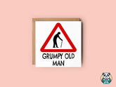 Grumpy Old Man Greetings Card - The Gifted Panda
