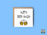 Happy Beer - thday Birthday Card - The Gifted Panda
