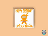 Happy Birthday Ginger Ninja Greetings Card - The Gifted Panda