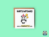 Happy Birthday Have A Pandastic Day Card - The Gifted Panda