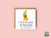 I Find You Quite A - Peeling Greetings Card - The Gifted Panda