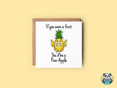 If You Were A Fruit You Would Be A Fine - Apple Card - The Gifted Panda