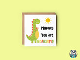 Mummy You Are Roarsome Card - The Gifted Panda