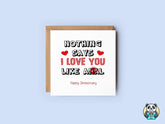 Nothing Says Love You Like Anal - Anniversary Card - The Gifted Panda