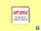 Old Enough To Move Out Greetings Card - The Gifted Panda