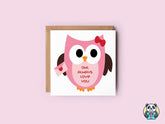 Owl Always Love You Greetings Card - The Gifted Panda