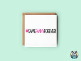 #Same Fanny Forever Greetings Card - The Gifted Panda
