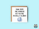 Some Dads Are Wankers Greetings Card - The Gifted Panda