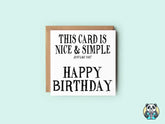 This Card Is Simple Like You Happy Birthday Card - The Gifted Panda