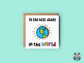 To The Best Daddy In The World Card - The Gifted Panda