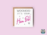 Woohoo It's Your Hen Do Greetings Card - The Gifted Panda