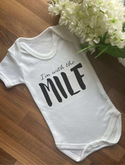 I'm With The MILF Baby Vest - The Gifted Panda