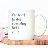 I've Tried To Stop Swearing Mug - The Gifted Panda