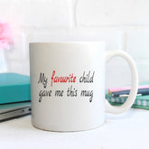 My Favourite Child Mug - The Gifted Panda