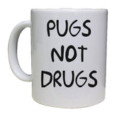 Pugs Not Drugs Mug - The Gifted Panda