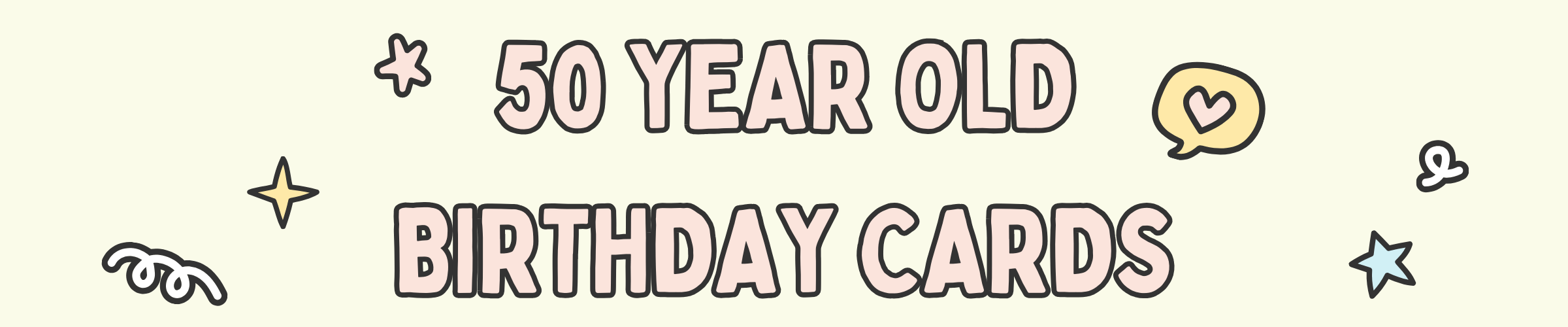 50 Year Old Birthday Cards - The Gifted Panda