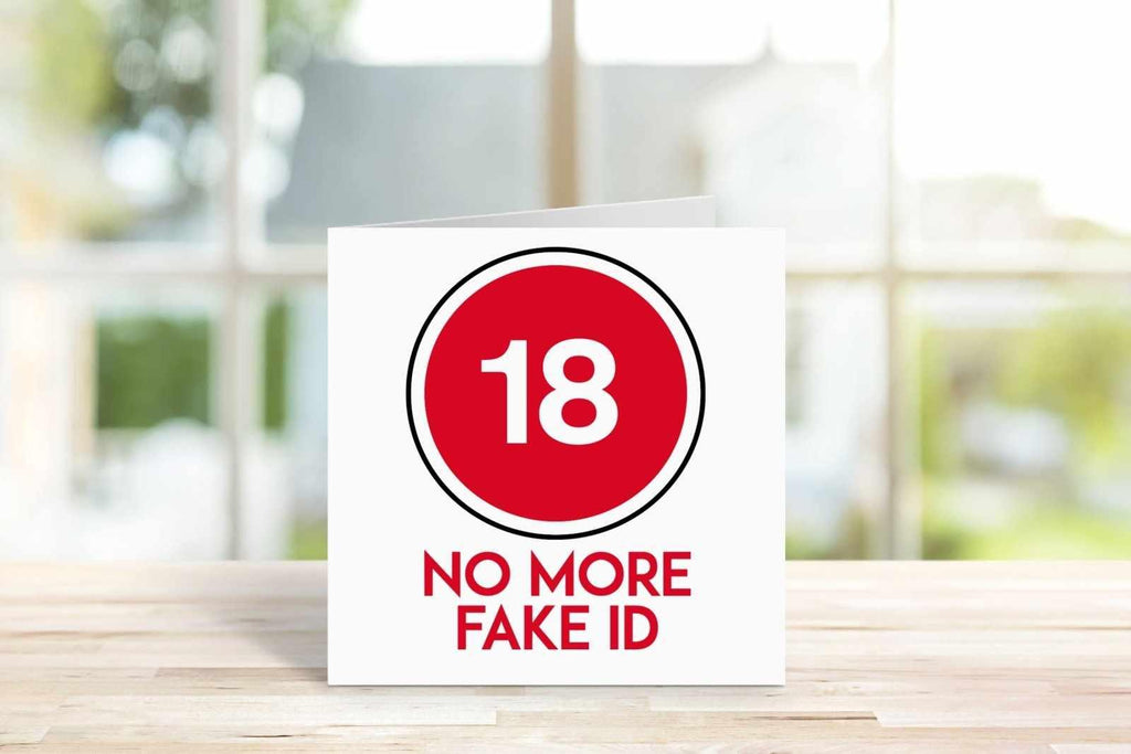 18 No More Fake ID - Birthday Card - The Gifted Panda
