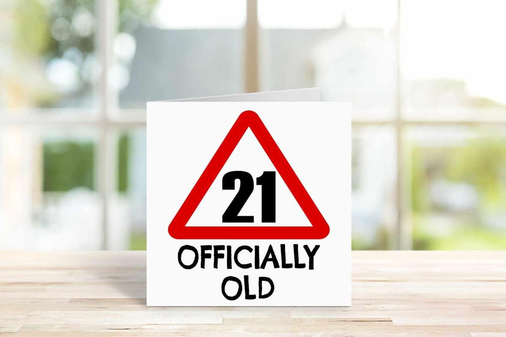 21 Officially Old Birthday Card - The Gifted Panda