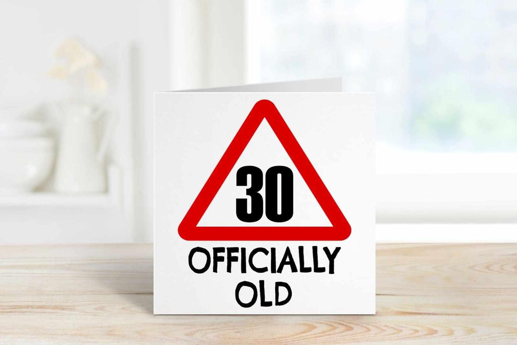 30 Officially Old Birthday Card - The Gifted Panda