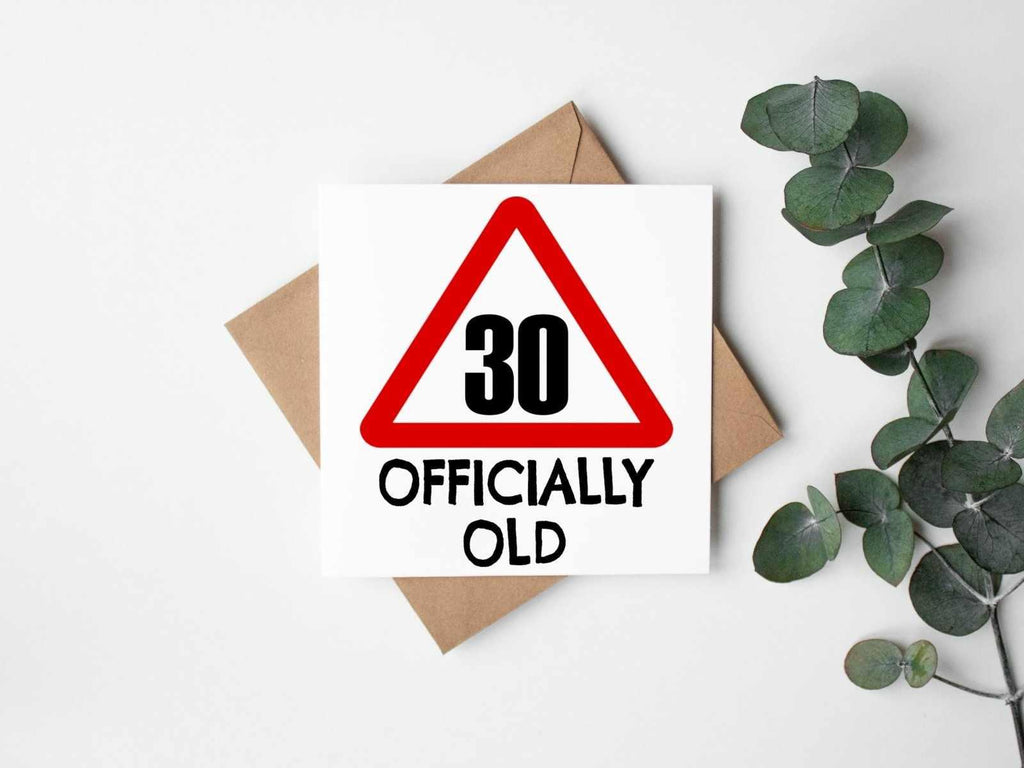 30 Officially Old Birthday Card - The Gifted Panda