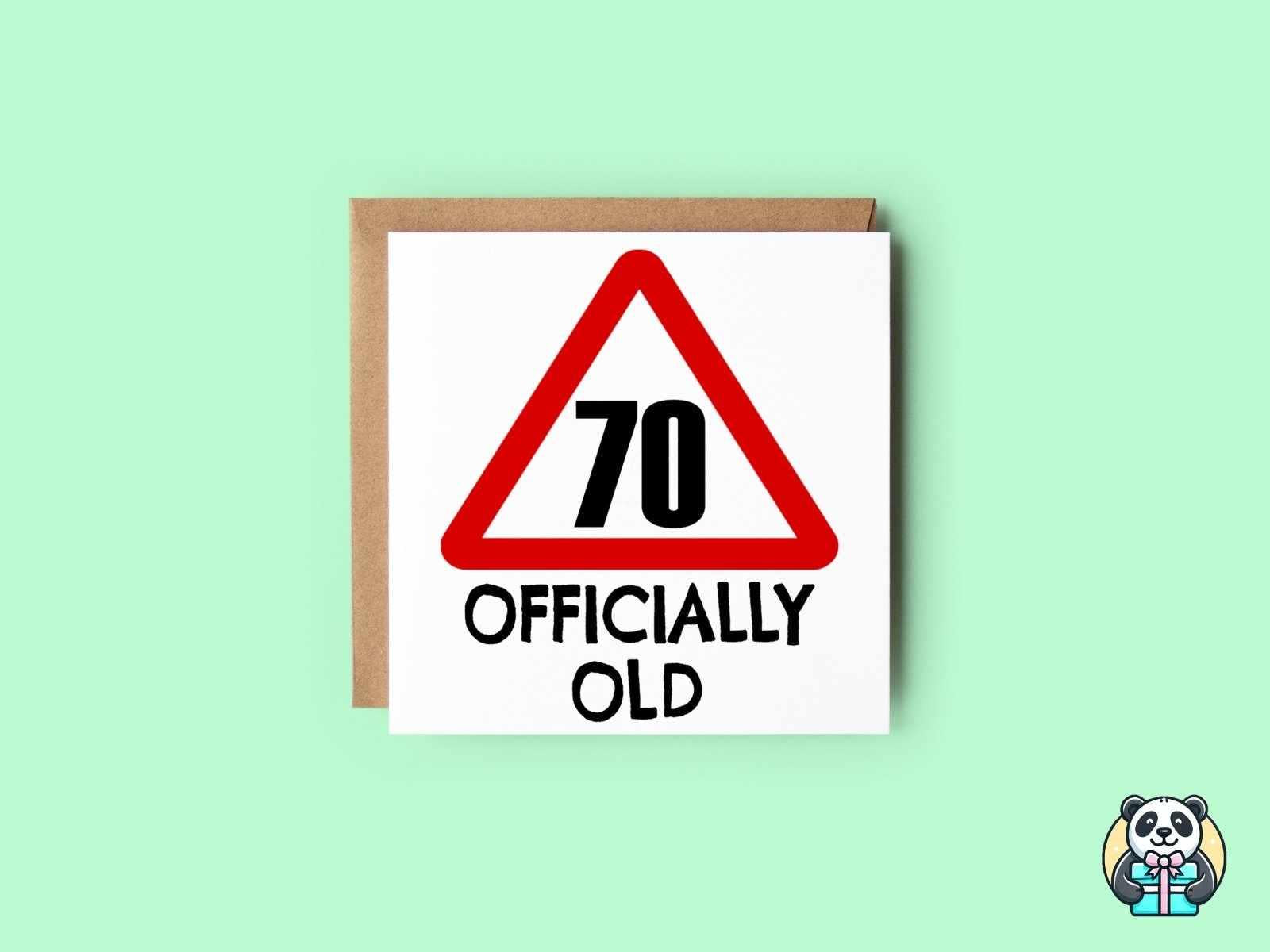 70 Officially Old Birthday Card - The Gifted Panda Main image