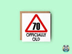 70 Officially Old Birthday Card - The Gifted Panda