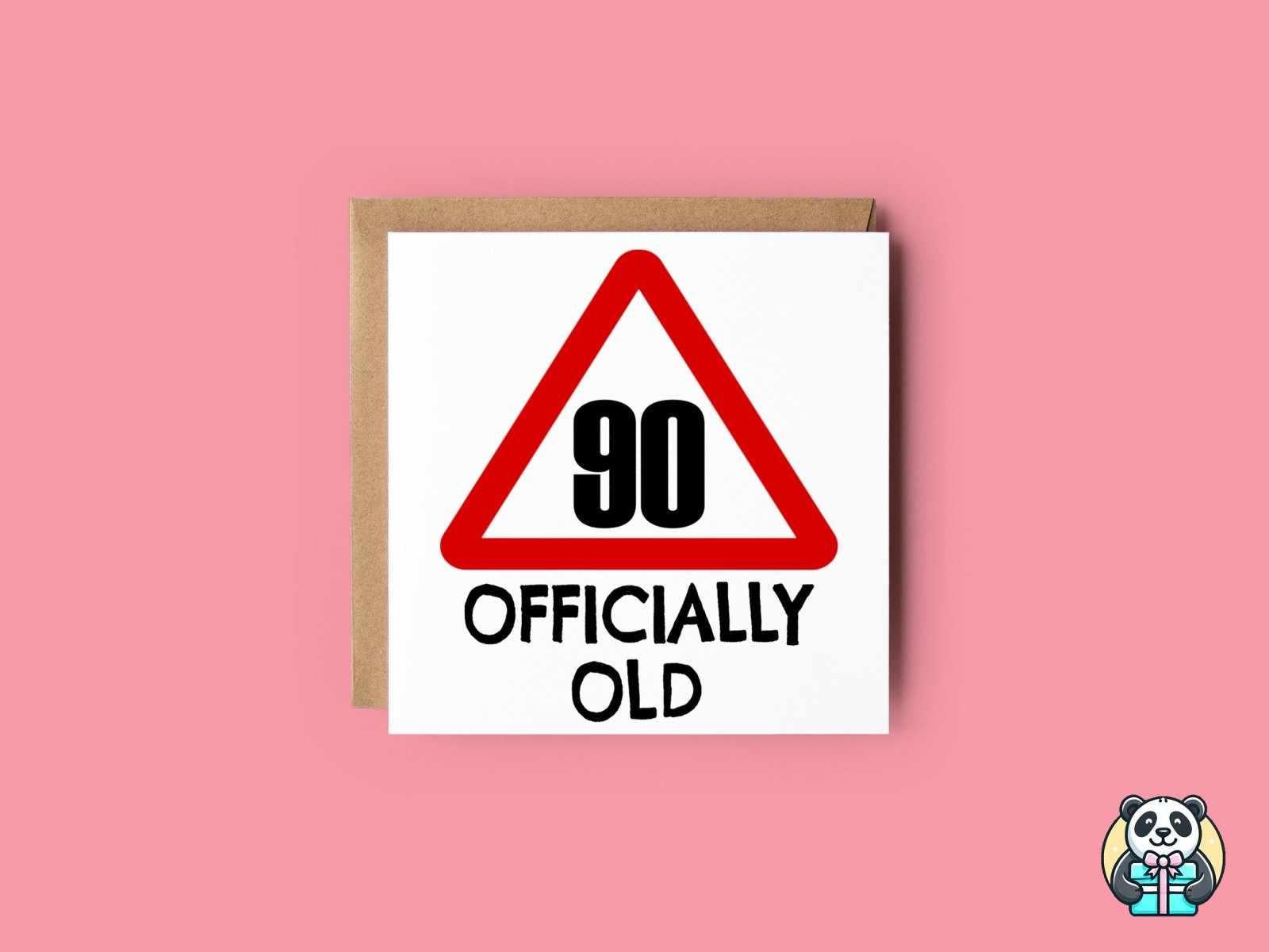 90 Officially Old Birthday Card - The Gifted Panda Main image