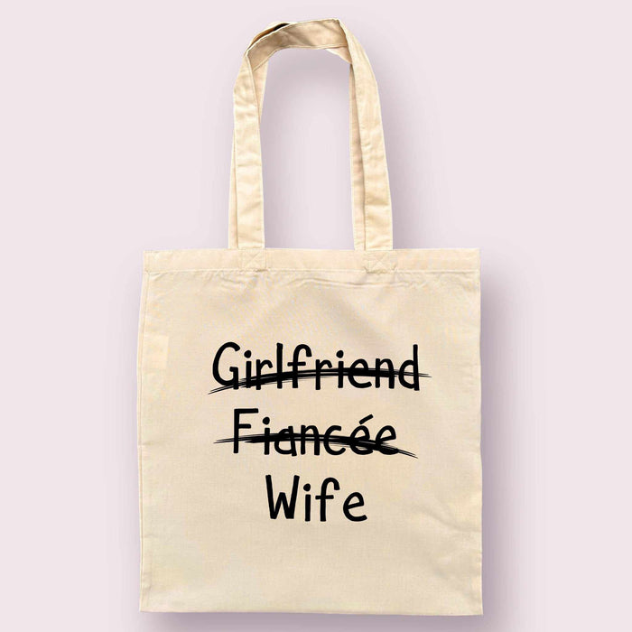 Girlfriend, Fiancee, Wife Reusable Tote Bag