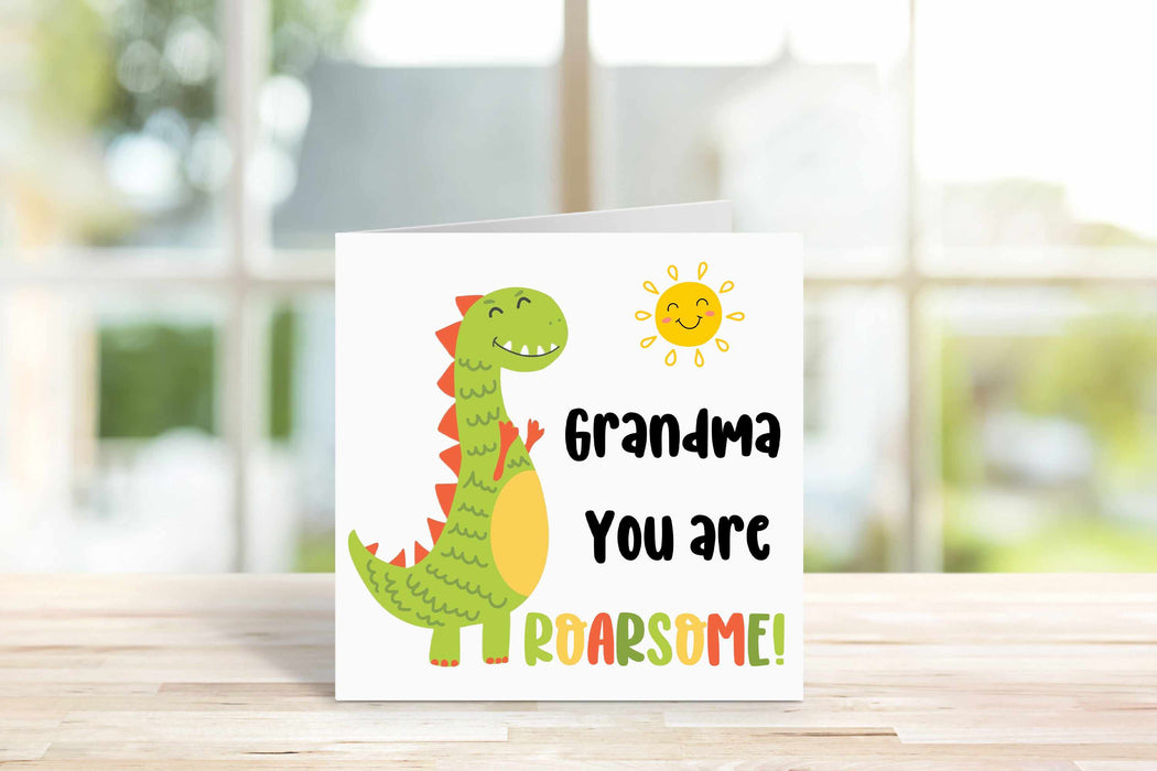 Grandma You Are Roarsome Card