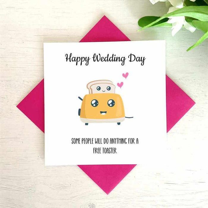 Funny Wedding Card, anything for a free toaster!