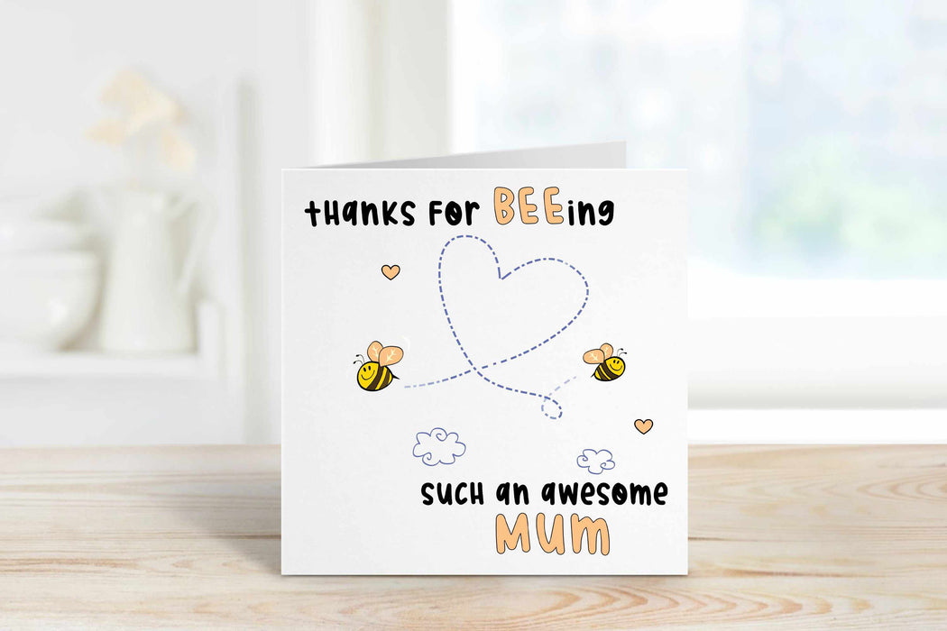 Thanks For Beeing An Awesome Mum Card