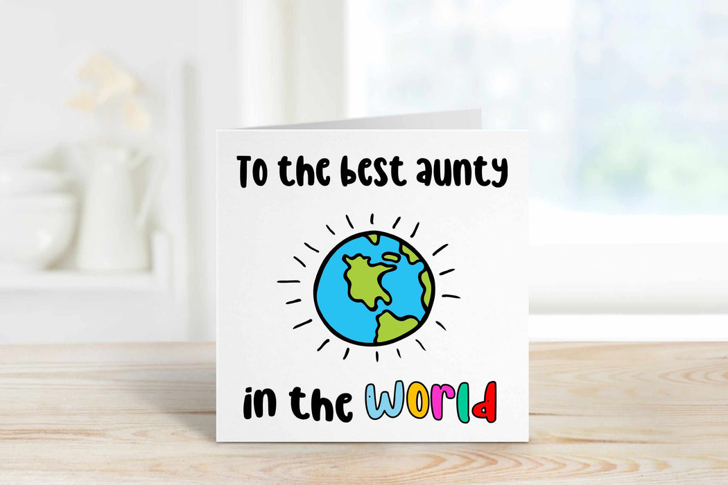 To The Best Aunt In The World Card