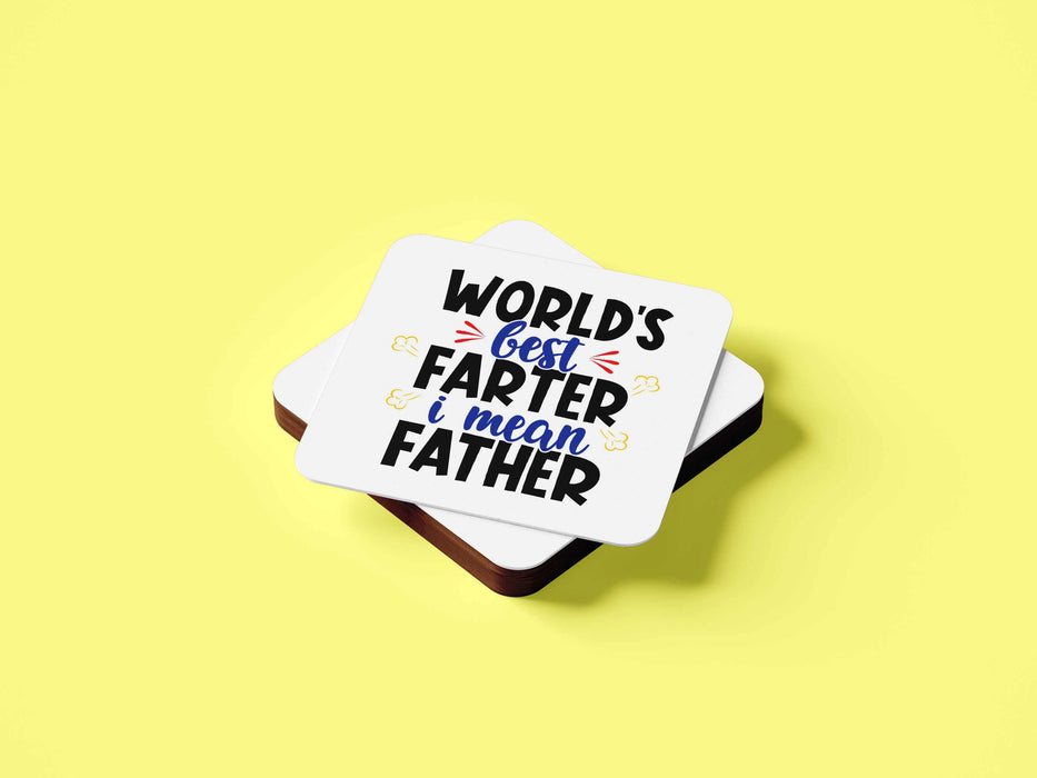 Worlds Best Farter / Father Coaster