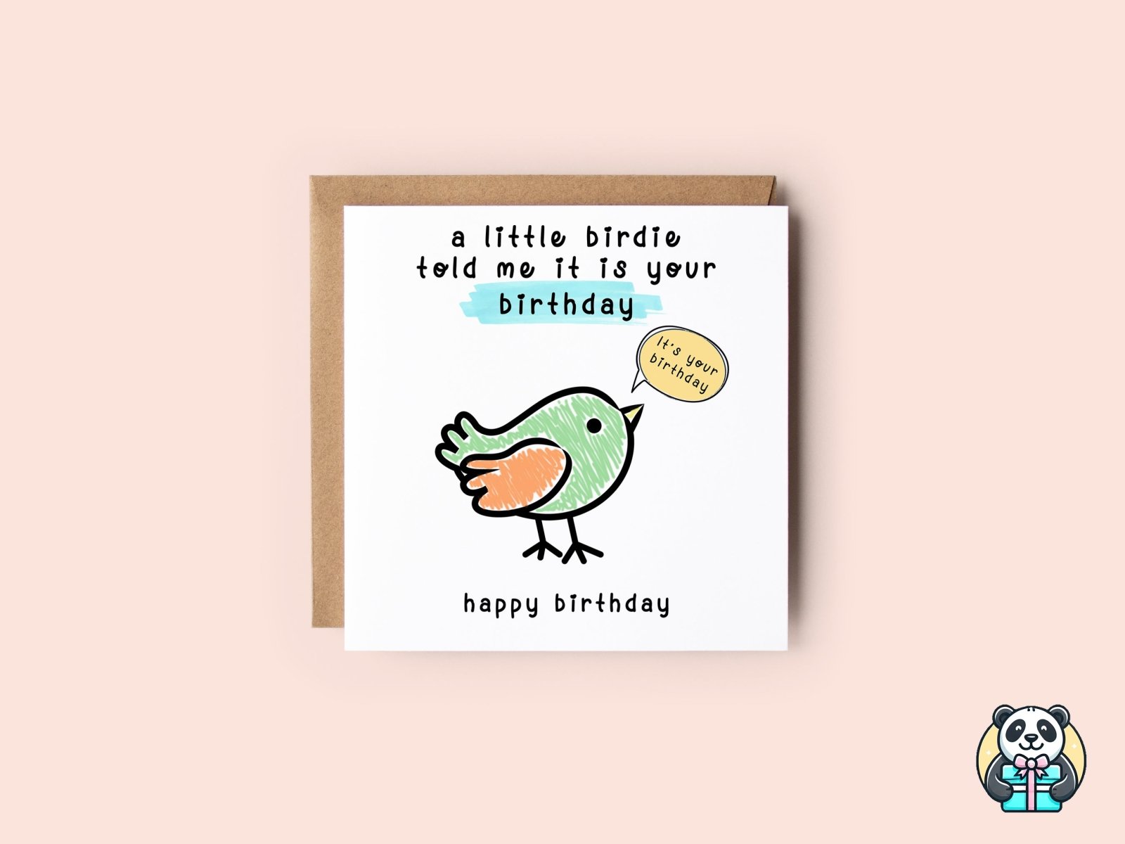 A Little Birdie Told Me It Is Your Birthday Card - The Gifted Panda Main image