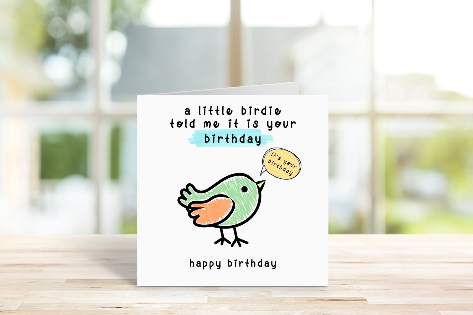 A Little Birdie Told Me It Is Your Birthday Card - The Gifted Panda