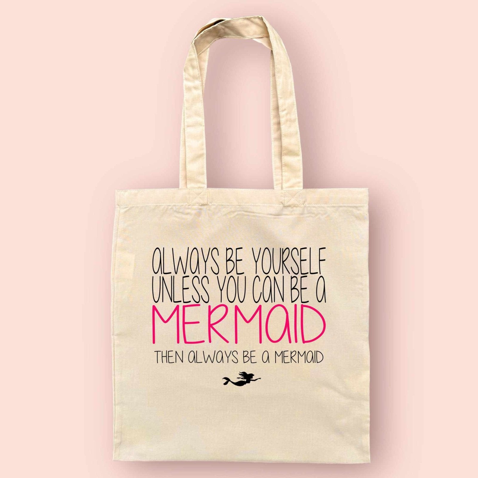 Always Be A Mermaid Reusable Tote Bag - The Gifted Panda Main image