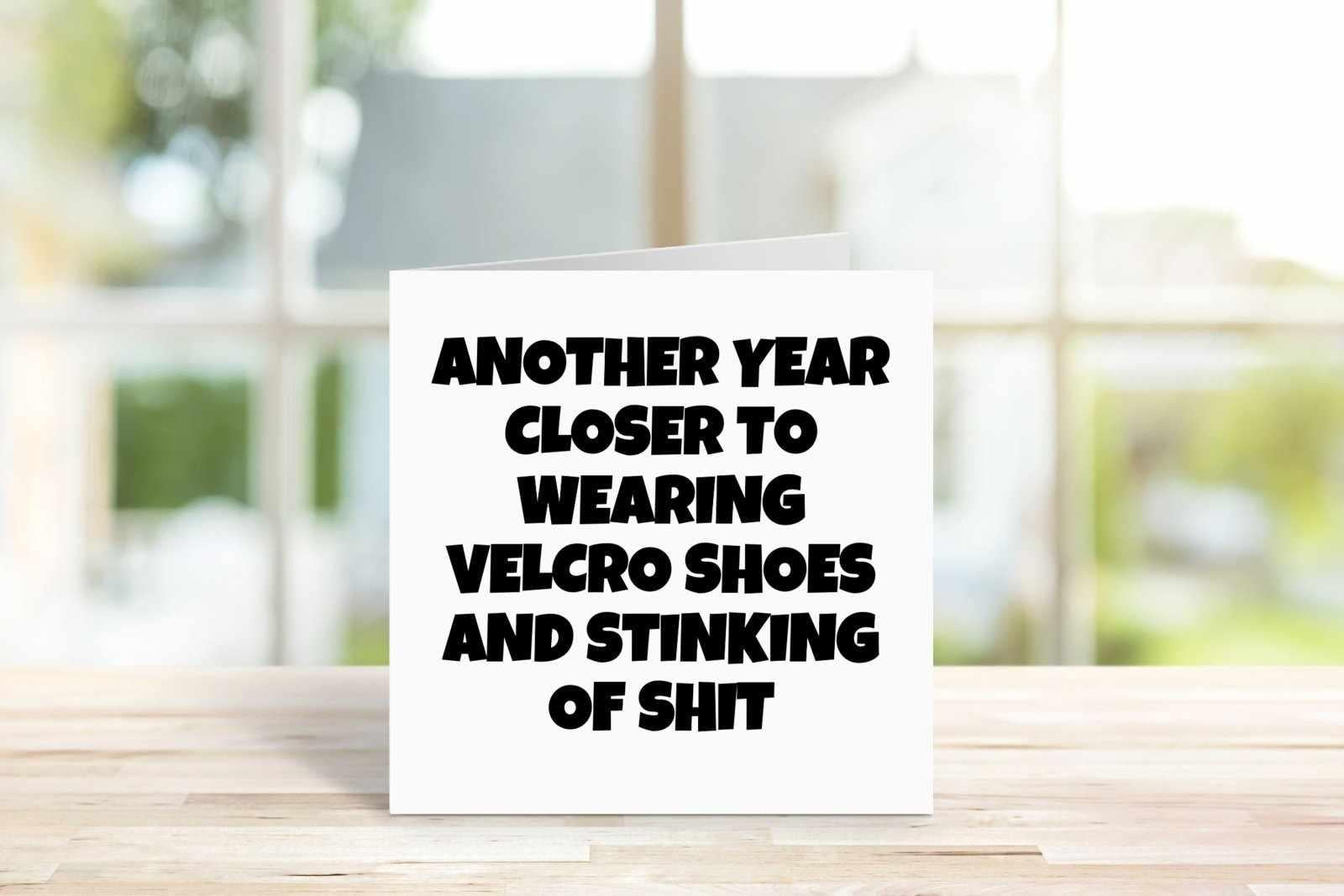 Another Year Closer To Velcro Shoes Greetings Card - The Gifted Panda