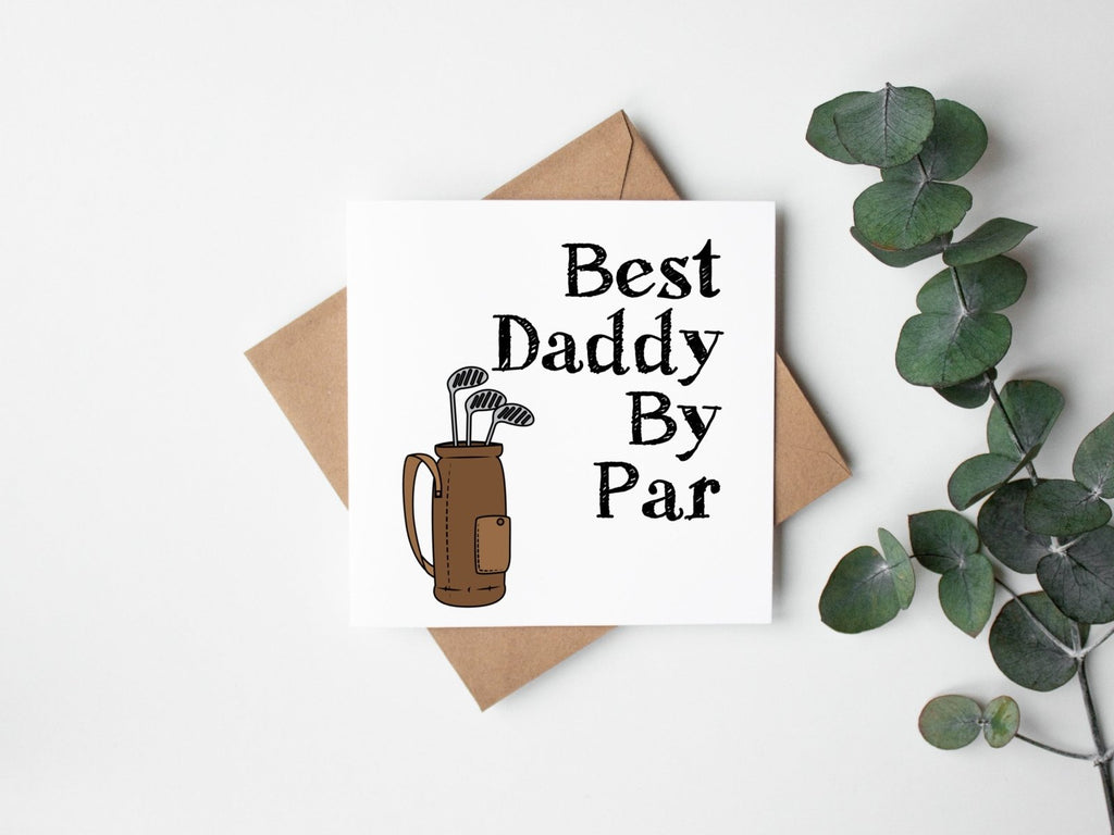 Best Daddy By Par Greetings Card - The Gifted Panda