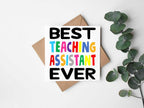 Best Teaching Assistant Ever Greetings Card - The Gifted Panda