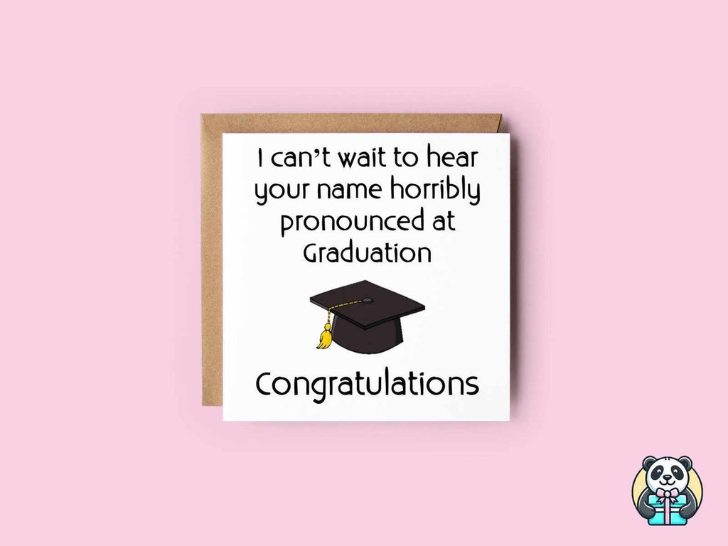 Can't Wait To Hear Your Name Horribly Pronounced Greetings Card - The Gifted Panda
