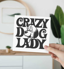 Crazy Dog Lady Card - The Gifted Panda