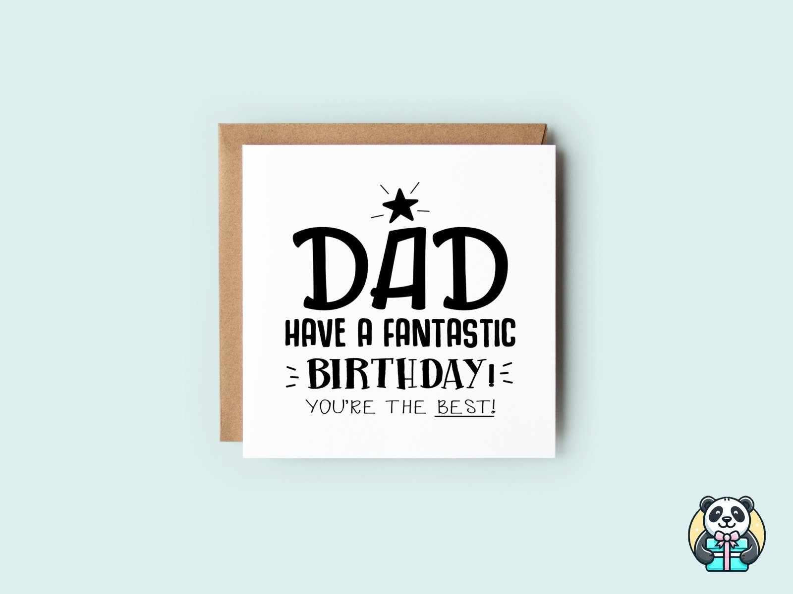 Dad Have A Fantastic Birthday Greetings Card - White - The Gifted Panda