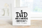 Dad Have A Fantastic Birthday Greetings Card - White - The Gifted Panda