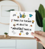 Dad Thanks For Teaching Me About The Important Things In Life Card - The Gifted Panda
