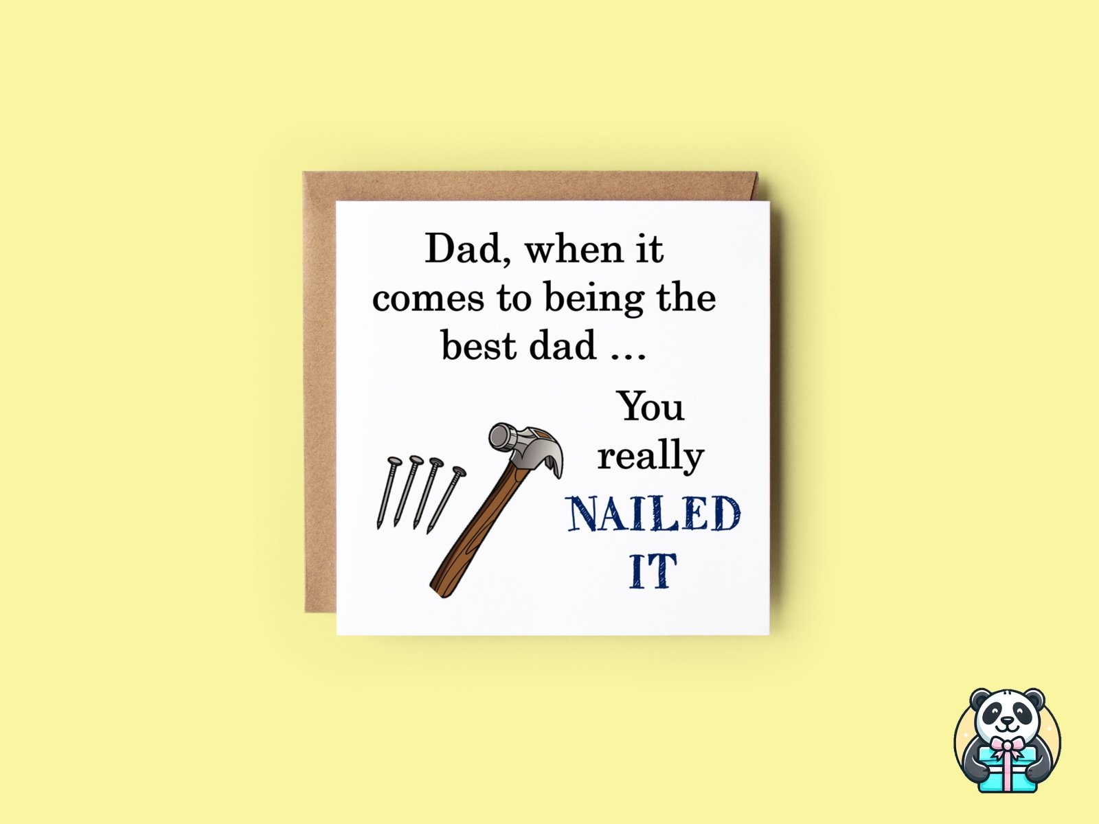 Dad You Nailed It Greetings Card - The Gifted Panda